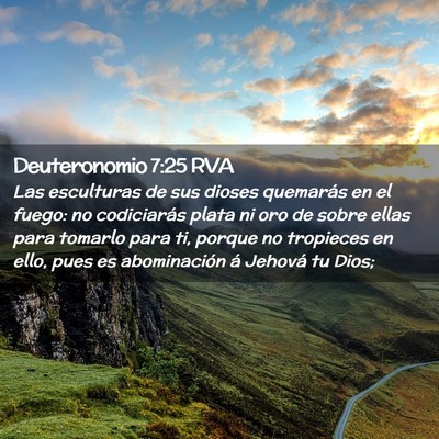 Picture 02 - Deuteronomio 7:25 RVA - Las esculturas de sus dioses quemarás en el - Bible Verse Picture