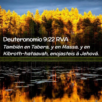 Picture 02 - Deuteronomio 9:22 RVA - También en Tabera, y en Massa, y en - Bible Verse Picture