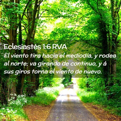 Picture 02 - Eclesiastés 1:6 RVA - El viento tira hacia el mediodía, y rodea al - Bible Verse Picture