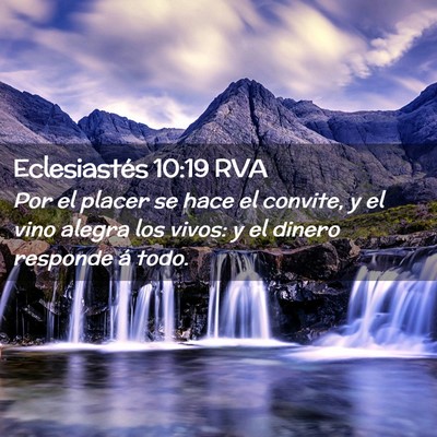 Picture 02 - Eclesiastés 10:19 RVA - Por el placer se hace el convite, y el vino - Bible Verse Picture
