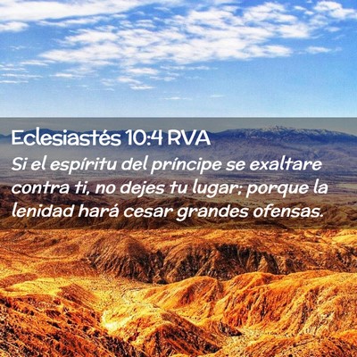 Picture 02 - Eclesiastés 10:4 RVA - Si el espíritu del príncipe se exaltare contra - Bible Verse Picture