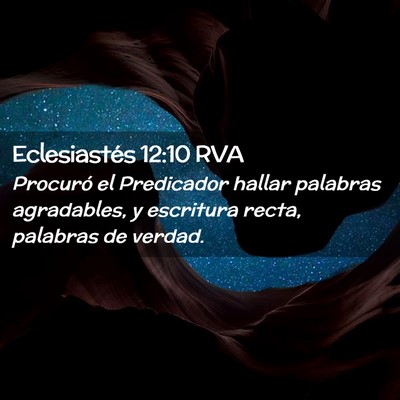 Picture 02 - Eclesiastés 12:10 RVA - Procuró el Predicador hallar palabras - Bible Verse Picture