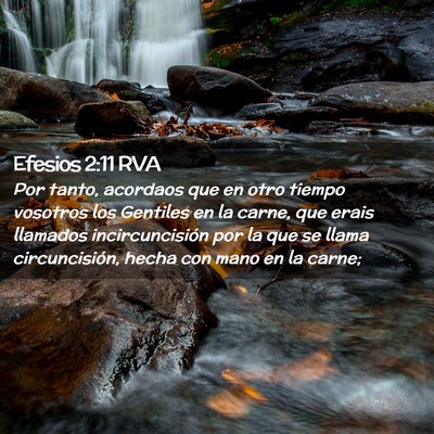 Picture 02 - Efesios 2:11 RVA - Por tanto, acordaos que en otro tiempo vosotros - Bible Verse Picture