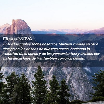 Picture 02 - Efesios 2:3 RVA - Entre los cuales todos nosotros también vivimos - Bible Verse Picture
