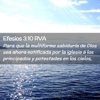 Picture 02 - Efesios 3:10 RVA - Para que la multiforme sabiduría de Dios sea - Bible Verse Picture