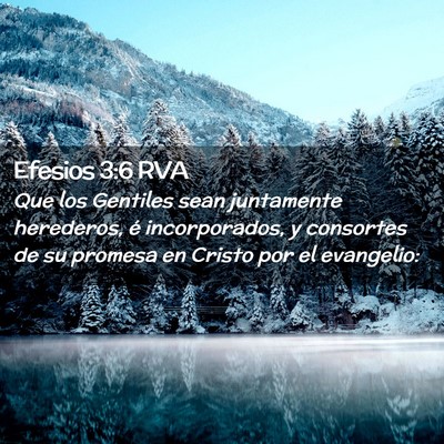 Picture 02 - Efesios 3:6 RVA - Que los Gentiles sean juntamente herederos, é - Bible Verse Picture