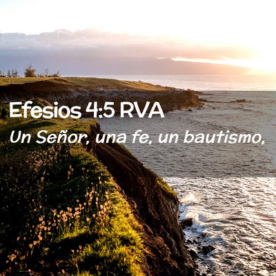 Picture 02 - Efesios 4:5 RVA - Un Señor, una fe, un - Bible Verse Picture