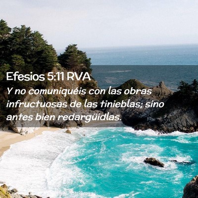 Picture 02 - Efesios 5:11 RVA - Y no comuniquéis con las obras infructuosas de - Bible Verse Picture