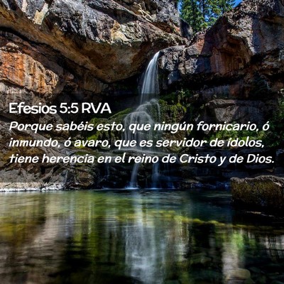 Picture 02 - Efesios 5:5 RVA - Porque sabéis esto, que ningún fornicario, ó - Bible Verse Picture