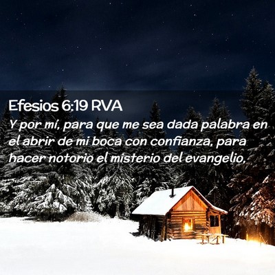 Picture 02 - Efesios 6:19 RVA - Y por mí, para que me sea dada palabra en el - Bible Verse Picture