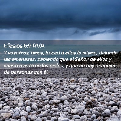 Picture 02 - Efesios 6:9 RVA - Y vosotros, amos, haced á ellos lo mismo, - Bible Verse Picture