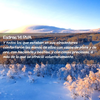Picture 02 - Esdras 1:6 RVA - Y todos los que estaban en sus alrededores - Bible Verse Picture