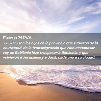 Picture 02 - Esdras 2:1 RVA - Y ESTOS son los hijos de la provincia que - Bible Verse Picture