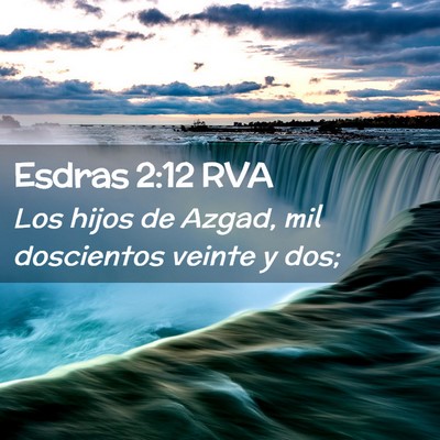 Picture 02 - Esdras 2:12 RVA - Los hijos de Azgad, mil doscientos veinte y - Bible Verse Picture
