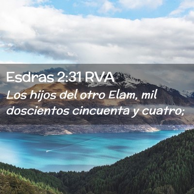 Picture 02 - Esdras 2:31 RVA - Los hijos del otro Elam, mil doscientos cincuenta - Bible Verse Picture