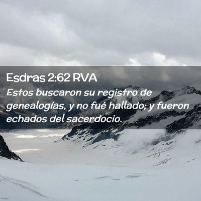 Picture 02 - Esdras 2:62 RVA - Estos buscaron su registro de genealogías, y no - Bible Verse Picture