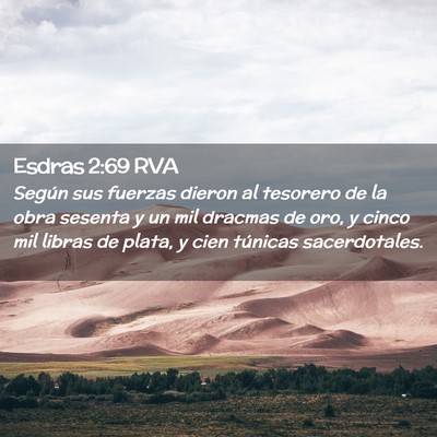 Picture 02 - Esdras 2:69 RVA - Según sus fuerzas dieron al tesorero de la obra - Bible Verse Picture