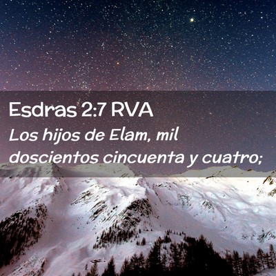 Picture 02 - Esdras 2:7 RVA - Los hijos de Elam, mil doscientos cincuenta y - Bible Verse Picture