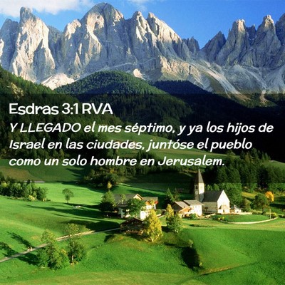 Picture 02 - Esdras 3:1 RVA - Y LLEGADO el mes séptimo, y ya los hijos de - Bible Verse Picture