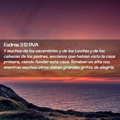 Picture 02 - Esdras 3:12 RVA - Y muchos de los sacerdotes y de los Levitas y de - Bible Verse Picture