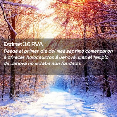 Picture 02 - Esdras 3:6 RVA - Desde el primer día del mes séptimo comenzaron - Bible Verse Picture