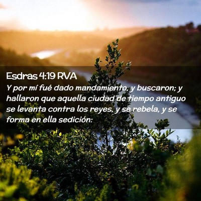 Picture 02 - Esdras 4:19 RVA - Y por mí fué dado mandamiento, y buscaron; y - Bible Verse Picture
