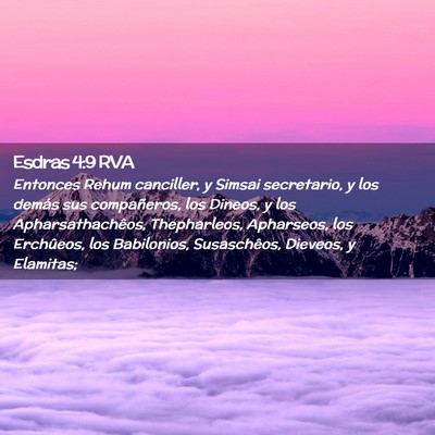 Picture 02 - Esdras 4:9 RVA - Entonces Rehum canciller, y Simsai secretario, y - Bible Verse Picture
