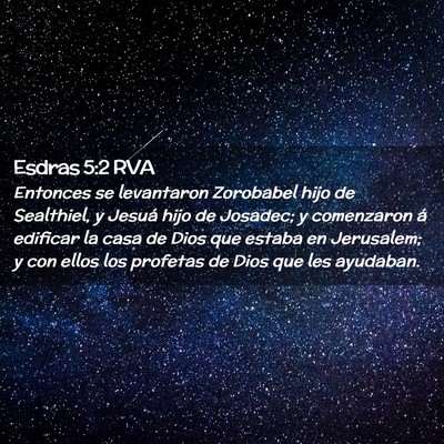 Picture 02 - Esdras 5:2 RVA - Entonces se levantaron Zorobabel hijo de - Bible Verse Picture