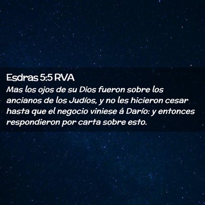 Picture 02 - Esdras 5:5 RVA - Mas los ojos de su Dios fueron sobre los ancianos - Bible Verse Picture