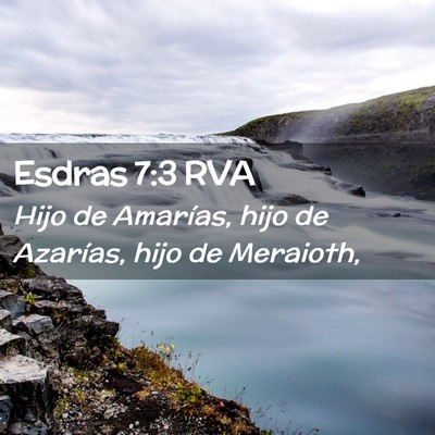 Picture 02 - Esdras 7:3 RVA - Hijo de Amarías, hijo de Azarías, hijo de - Bible Verse Picture