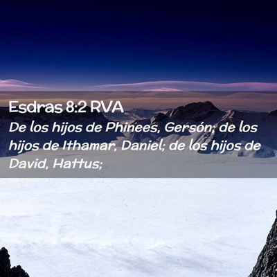 Picture 02 - Esdras 8:2 RVA - De los hijos de Phinees, Gersón; de los hijos de - Bible Verse Picture