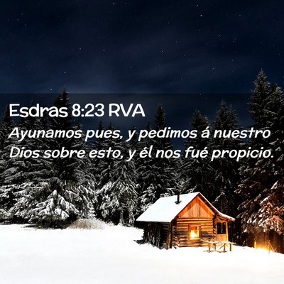 Picture 02 - Esdras 8:23 RVA - Ayunamos pues, y pedimos á nuestro Dios sobre - Bible Verse Picture