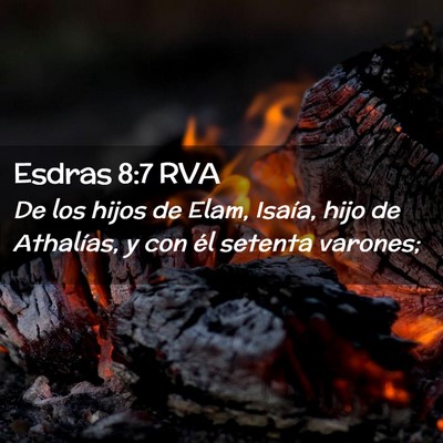 Picture 02 - Esdras 8:7 RVA - De los hijos de Elam, Isaía, hijo de Athalías, - Bible Verse Picture