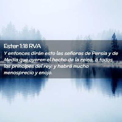 Picture 02 - Ester 1:18 RVA - Y entonces dirán esto las señoras de Persia y - Bible Verse Picture