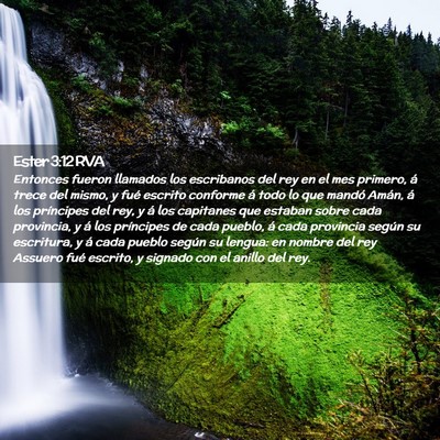 Picture 02 - Ester 3:12 RVA - Entonces fueron llamados los escribanos del rey - Bible Verse Picture