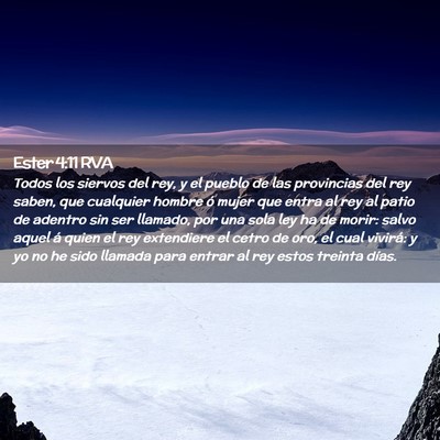 Picture 02 - Ester 4:11 RVA - Todos los siervos del rey, y el pueblo de las - Bible Verse Picture