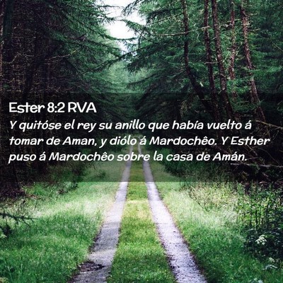 Picture 02 - Ester 8:2 RVA - Y quitóse el rey su anillo que había vuelto á - Bible Verse Picture