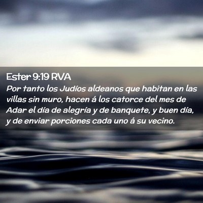 Picture 02 - Ester 9:19 RVA - Por tanto los Judíos aldeanos que habitan en las - Bible Verse Picture