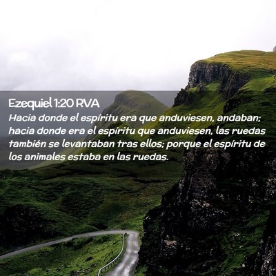 Picture 02 - Ezequiel 1:20 RVA - Hacia donde el espíritu era que anduviesen, - Bible Verse Picture