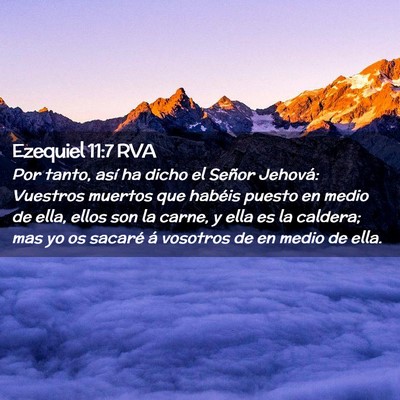 Picture 02 - Ezequiel 11:7 RVA - Por tanto, así ha dicho el Señor Jehová: - Bible Verse Picture