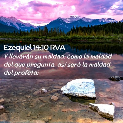 Picture 02 - Ezequiel 14:10 RVA - Y llevarán su maldad: como la maldad del que - Bible Verse Picture
