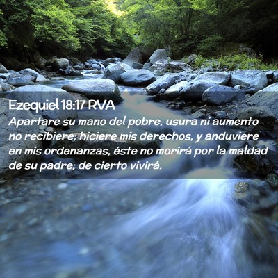 Picture 02 - Ezequiel 18:17 RVA - Apartare su mano del pobre, usura ni aumento no - Bible Verse Picture