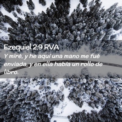 Picture 02 - Ezequiel 2:9 RVA - Y miré, y he aquí una mano me fué enviada, y - Bible Verse Picture
