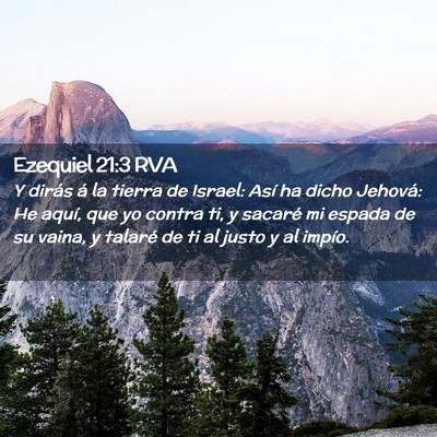 Picture 02 - Ezequiel 21:3 RVA - Y dirás á la tierra de Israel: Así ha dicho - Bible Verse Picture