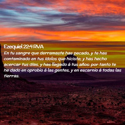 Picture 02 - Ezequiel 22:4 RVA - En tu sangre que derramaste has pecado, y te has - Bible Verse Picture