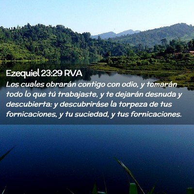 Picture 02 - Ezequiel 23:29 RVA - Los cuales obrarán contigo con odio, y tomarán - Bible Verse Picture