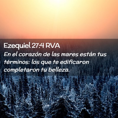 Picture 02 - Ezequiel 27:4 RVA - En el corazón de las mares están tus términos: - Bible Verse Picture