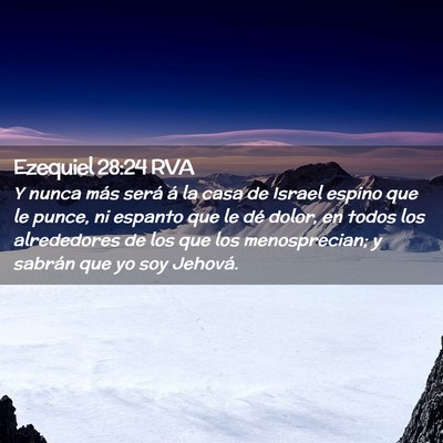 Picture 02 - Ezequiel 28:24 RVA - Y nunca más será á la casa de Israel espino - Bible Verse Picture