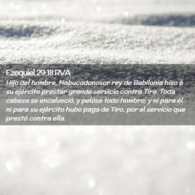 Picture 02 - Ezequiel 29:18 RVA - Hijo del hombre, Nabucodonosor rey de Babilonia - Bible Verse Picture
