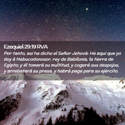 Picture 02 - Ezequiel 29:19 RVA - Por tanto, así ha dicho el Señor Jehová: He - Bible Verse Picture